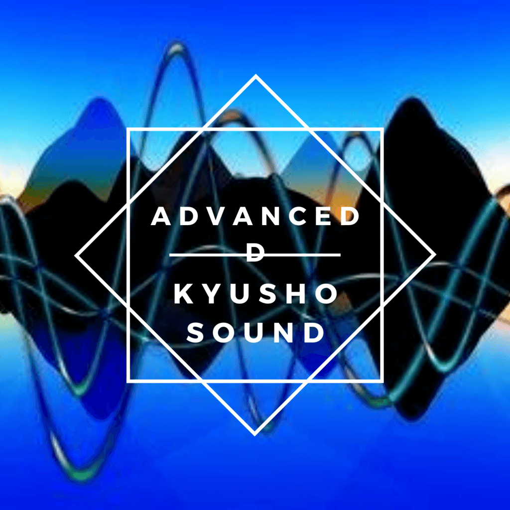 * Advanced Kyusho Jitsu Sound