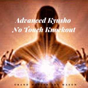 * Advanced Kyusho No Touch Knockout
