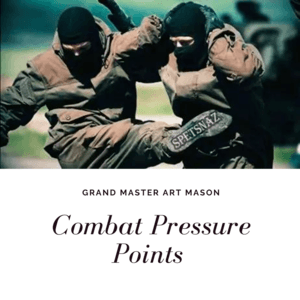* Combat Pressure Points