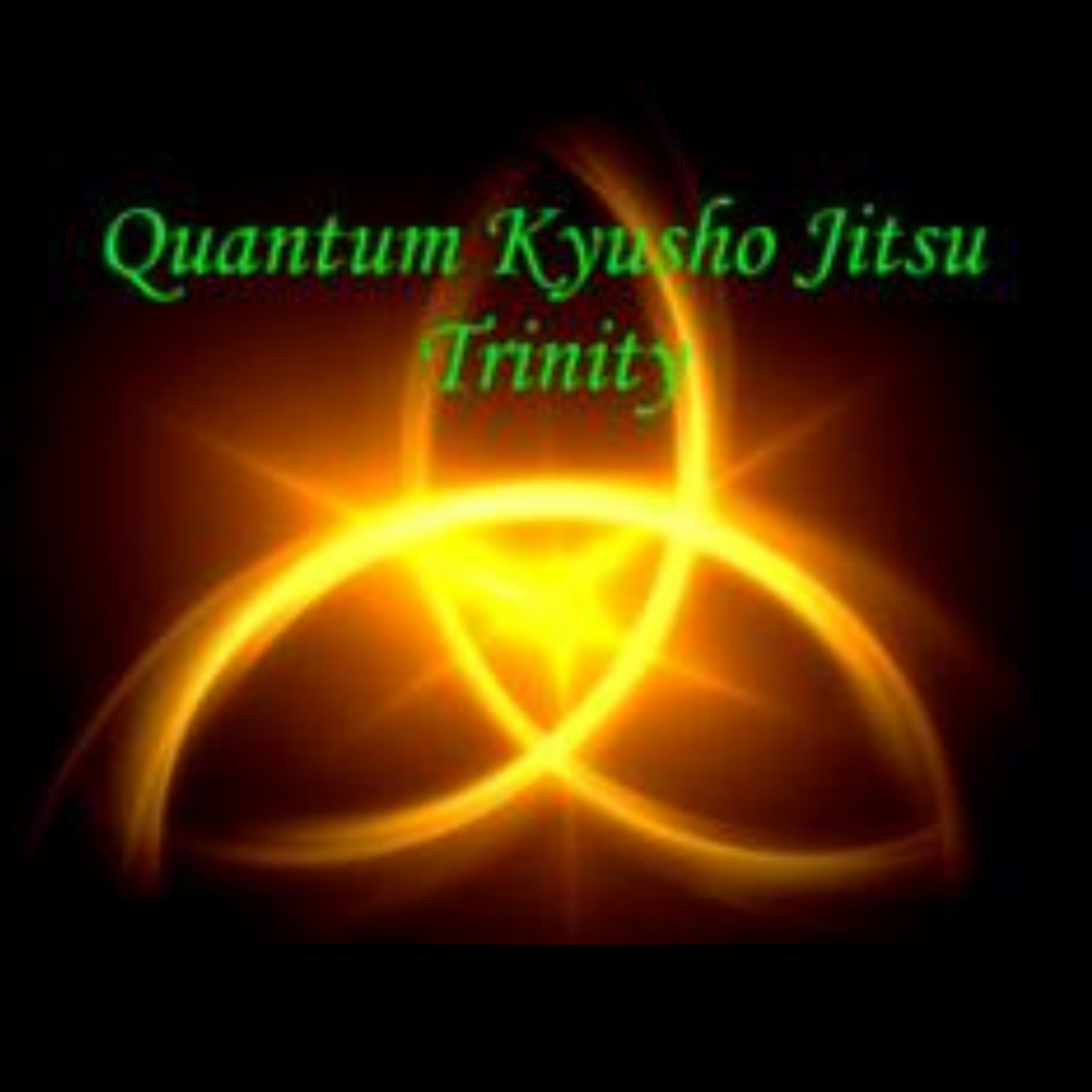 * Quantum Kyusho Jitsu Trinity