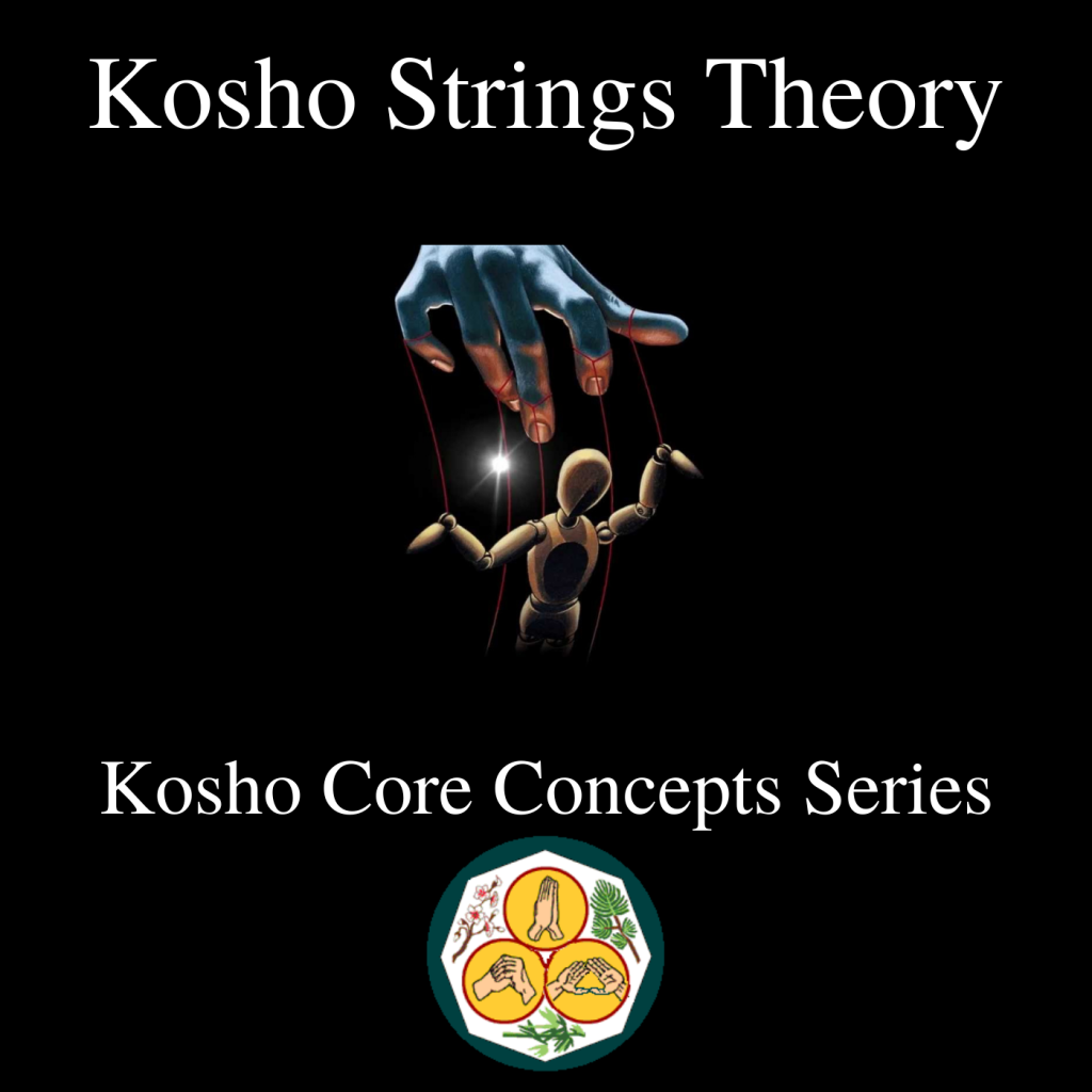 * Kosho Strings Theory